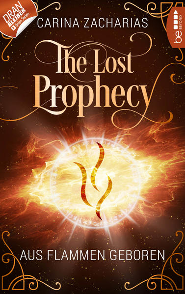 The Lost Prophecy - Aus Flammen geboren
