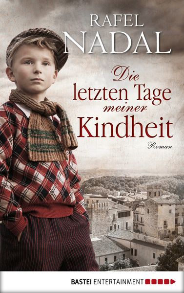 Die letzten Tage meiner Kindheit