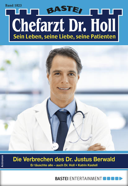 Dr. Holl 1823 - Arztroman