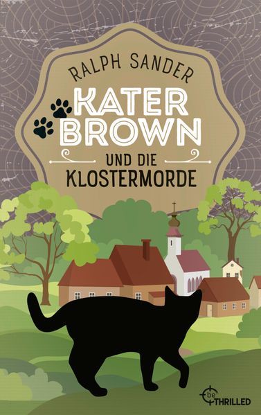 Kater Brown und die Klostermorde