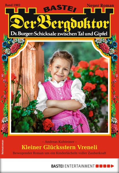 Der Bergdoktor 1902 - Heimatroman