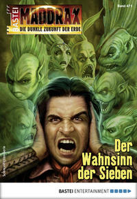 Maddrax 471 - Science-Fiction-Serie