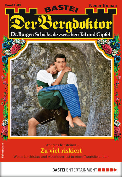 Der Bergdoktor 1903 - Heimatroman