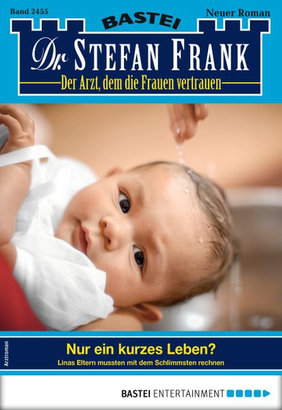 Dr. Stefan Frank 2455 - Arztroman
