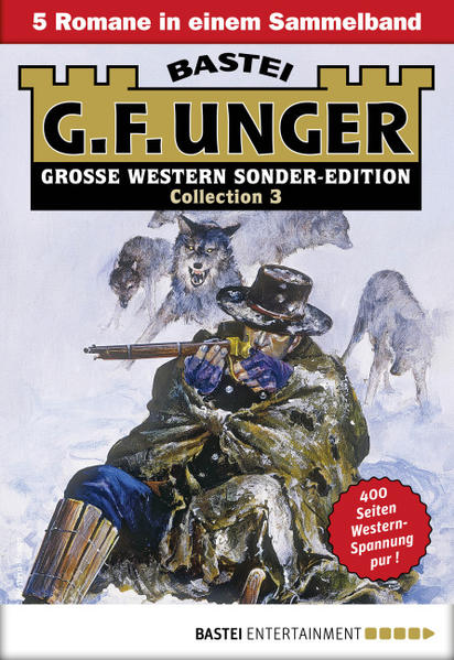 G. F. Unger Sonder-Edition Collection 3 - Western-Sammelband