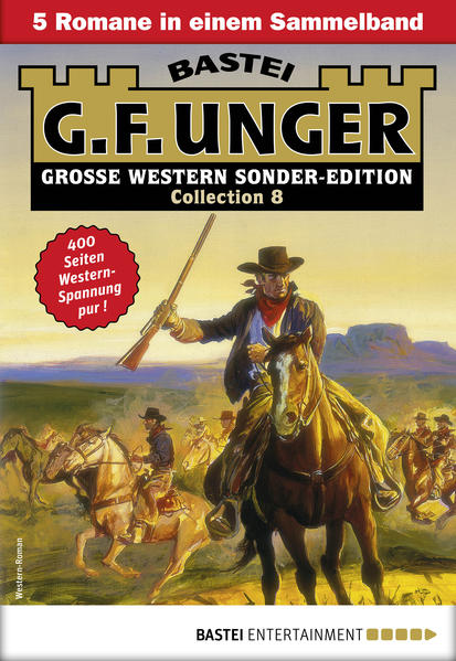 G. F. Unger Sonder-Edition Collection 8 - Western-Sammelband