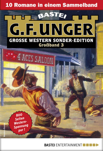 G. F. Unger Sonder-Edition Großband 3 - Western-Sammelband
