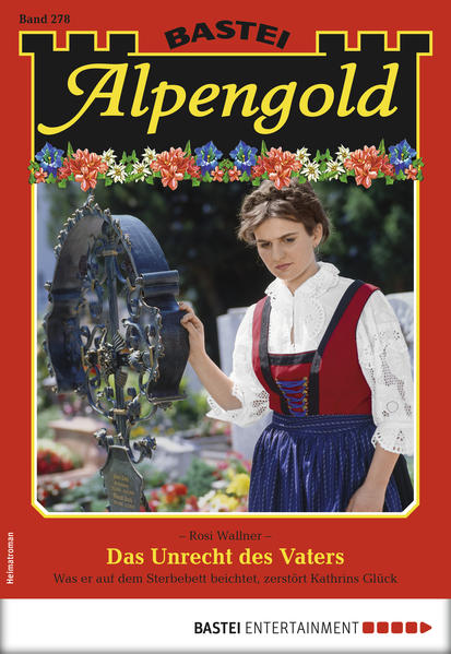 Alpengold 278 - Heimatroman