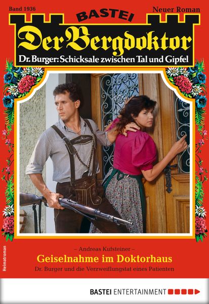 Der Bergdoktor 1936 - Heimatroman
