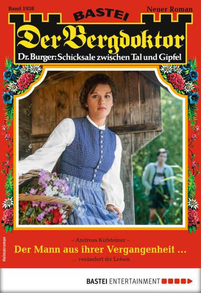 Der Bergdoktor 1938 - Heimatroman