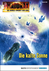 Maddrax 484 - Science-Fiction-Serie