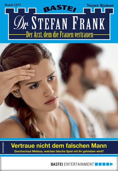 Dr. Stefan Frank 2477 - Arztroman