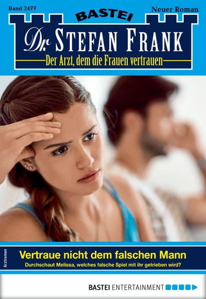 Dr. Stefan Frank 2477 - Arztroman