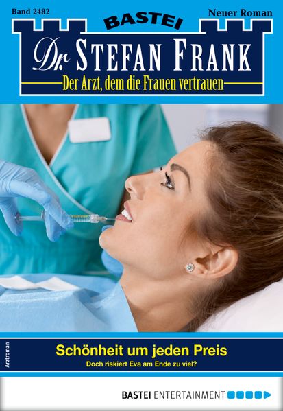 Dr. Stefan Frank 2482 - Arztroman