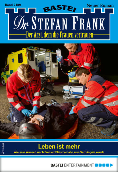 Dr. Stefan Frank 2489 - Arztroman
