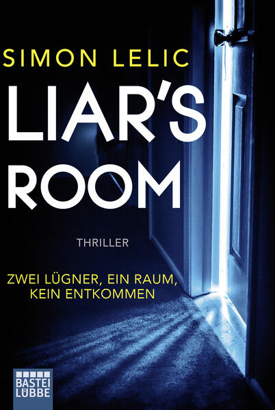 Liar's Room - Zwei Lügner, ein Raum, kein Entkommen