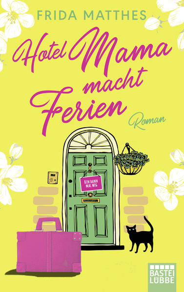 Hotel Mama macht Ferien