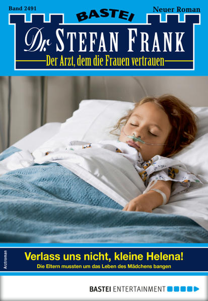 Dr. Stefan Frank 2491 - Arztroman