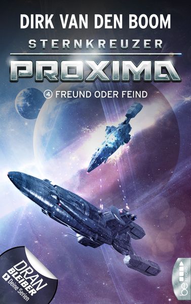 Sternkreuzer Proxima - Freund oder Feind?