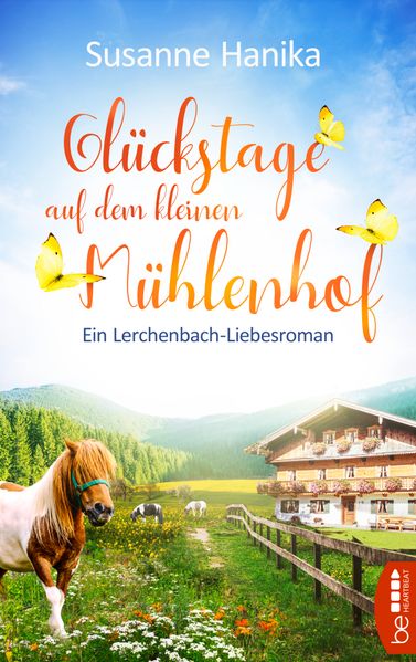 Glückstage auf dem kleinen Mühlenhof