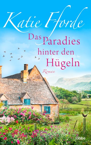 Das Paradies hinter den Hügeln