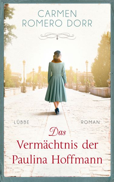 Das Vermächtnis der Paulina Hoffmann