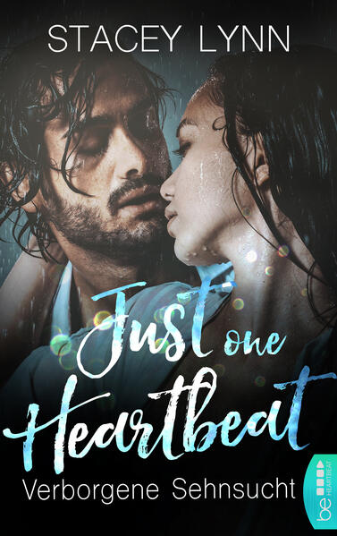 Just One Heartbeat – Verborgene Sehnsucht