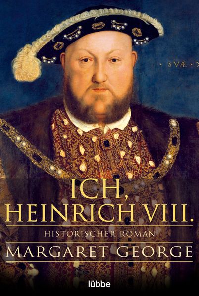 Ich, Heinrich VIII.