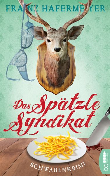 Das Spätzle-Syndikat