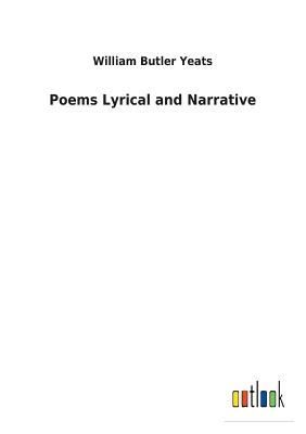 Poems Lyrical and Narrative