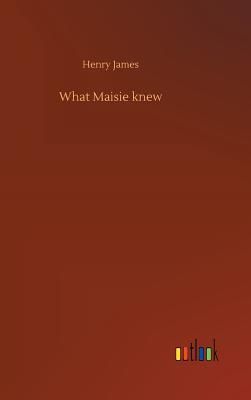 What Maisie knew