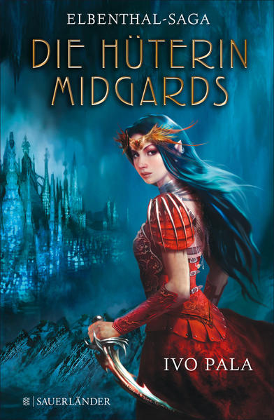 Elbenthal-Saga: Die Hüterin Midgards