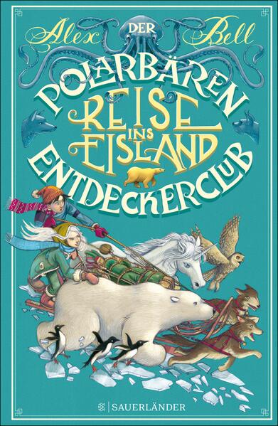 Der Polarbären-Entdeckerclub 1 – Reise ins Eisland