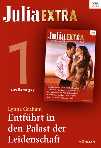 Julia Extra Band 377 - Titel 1: Entführt in den Palast der Leidenschaft