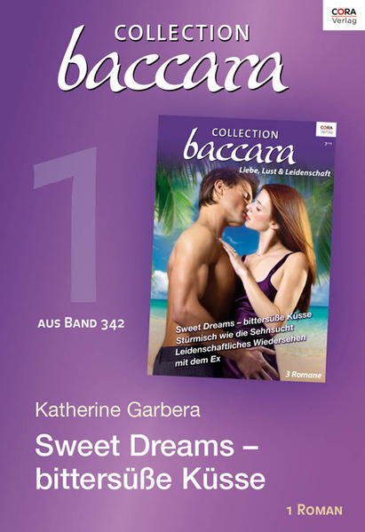 Collection Baccara Band 342 - Titel 1: Sweet Dreams - bittersüße Küsse
