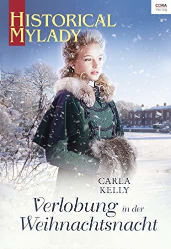 Verlobung in der Weihnachtsnacht (Historical MyLady 589)