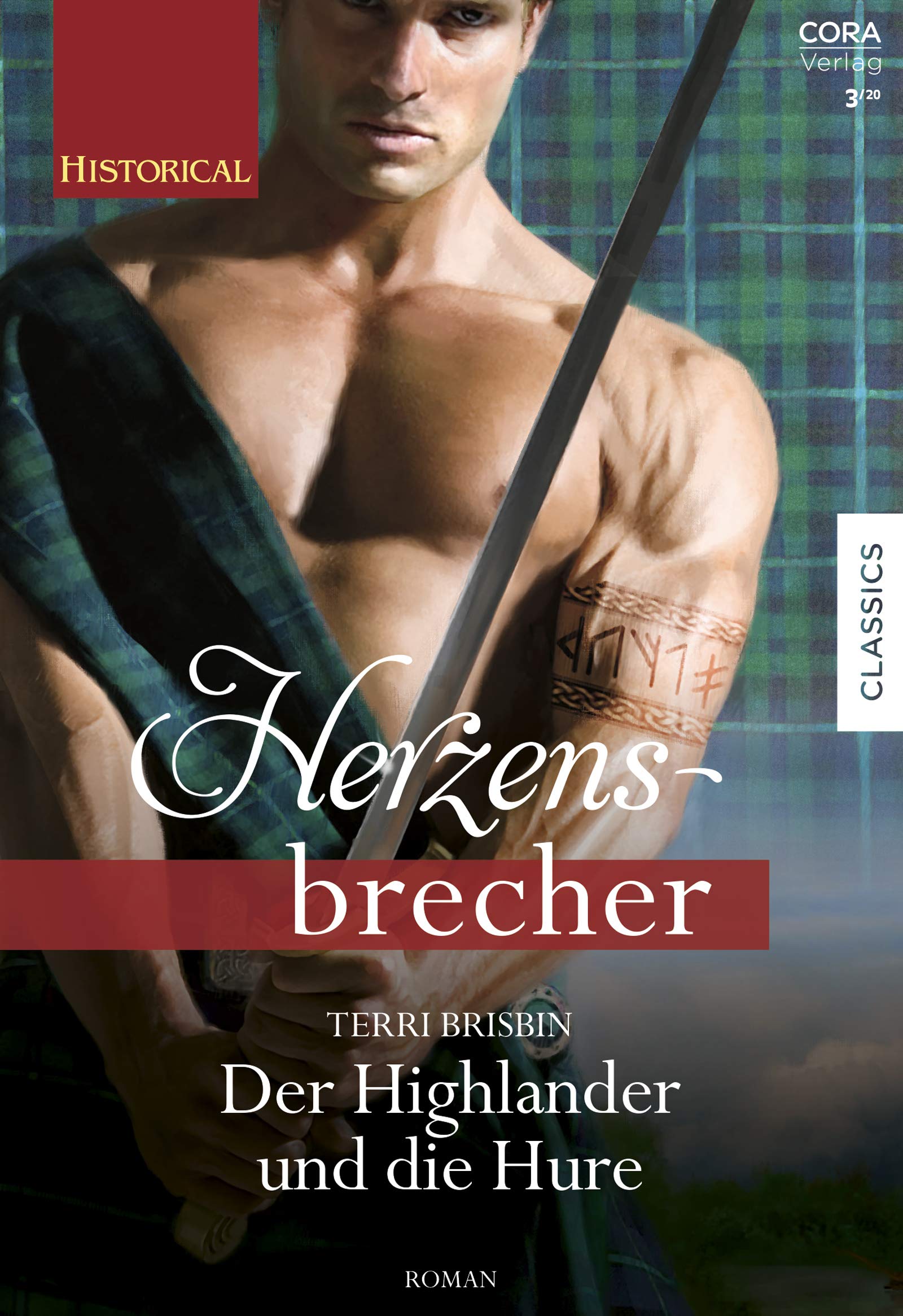 Der Highlander und die Hure (Historical Herzensbrecher)