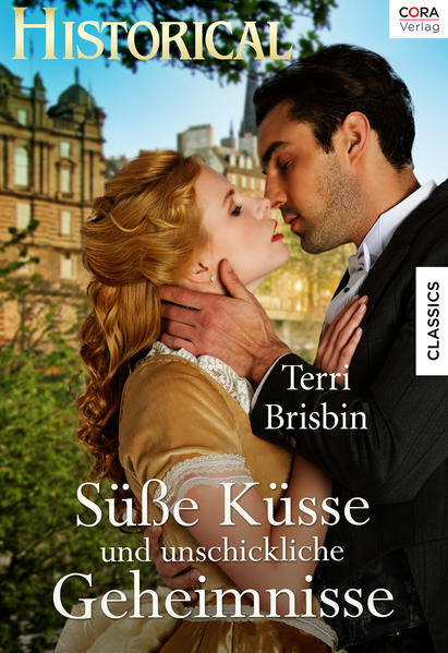 Süße Küsse und unschickliche Geheimnisse