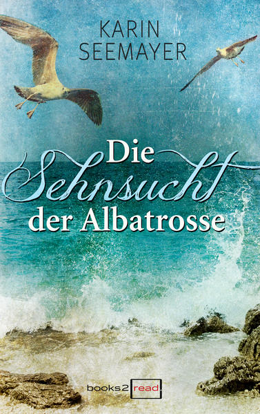 Die Sehnsucht der Albatrosse