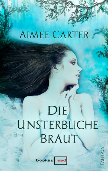 Die unsterbliche Braut
