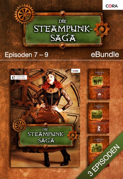 Die Steampunk-Saga - Episoden 7-9