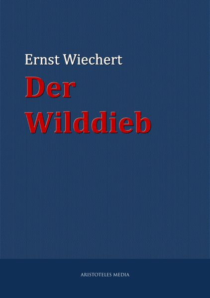 Der Wilddieb