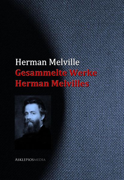 Gesammelte Werke Herman Melvilles