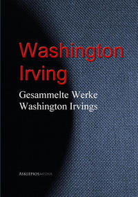 Gesammelte Werke Washington Irvings