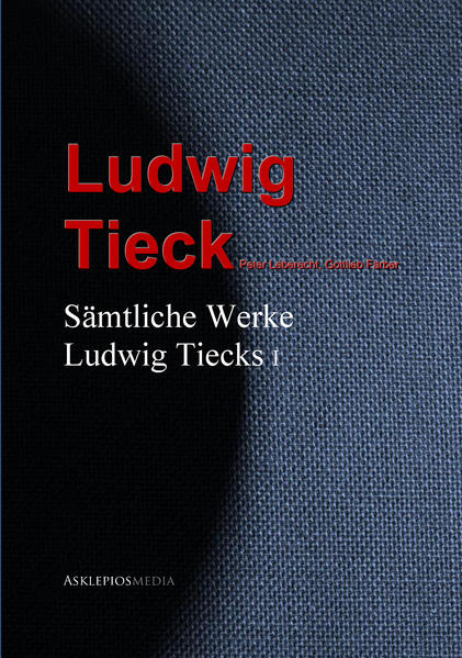 Gesammelte Werke Ludwig Tiecks