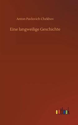 Eine langweilige Geschichte