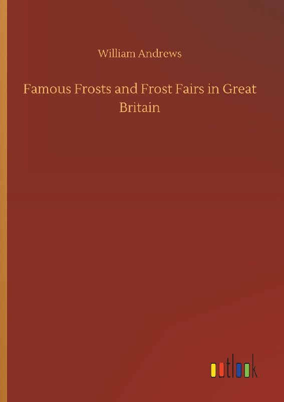 Famous Frosts and Frost Fairs in Great Britain