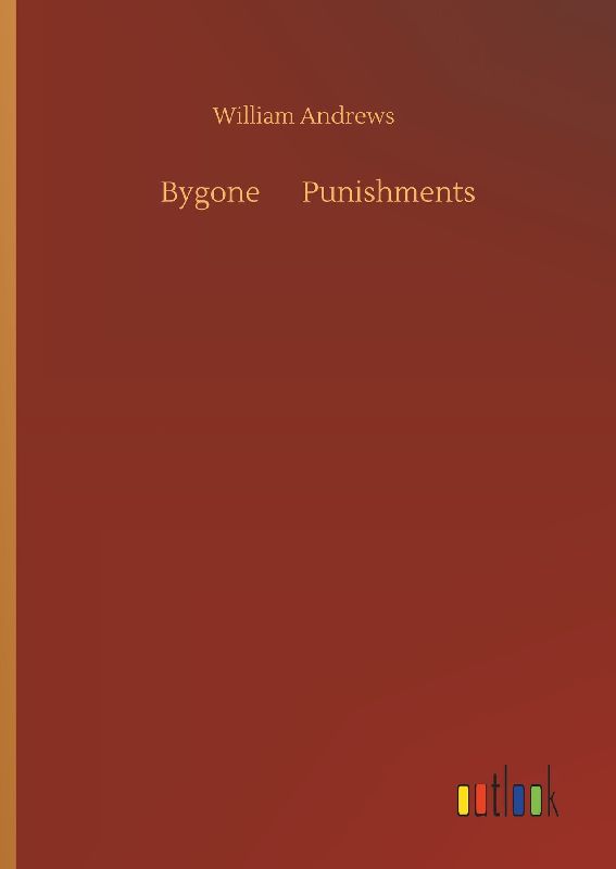 Bygone  Punishments