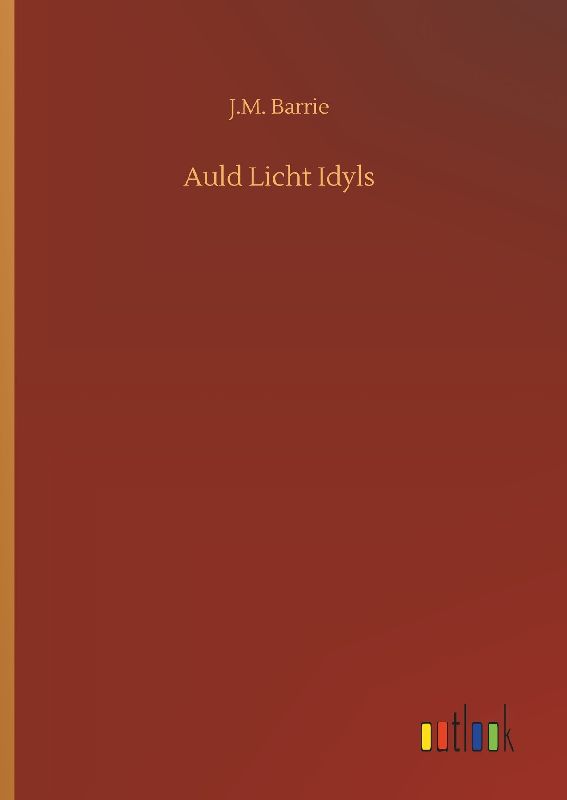 Auld Licht Idyls