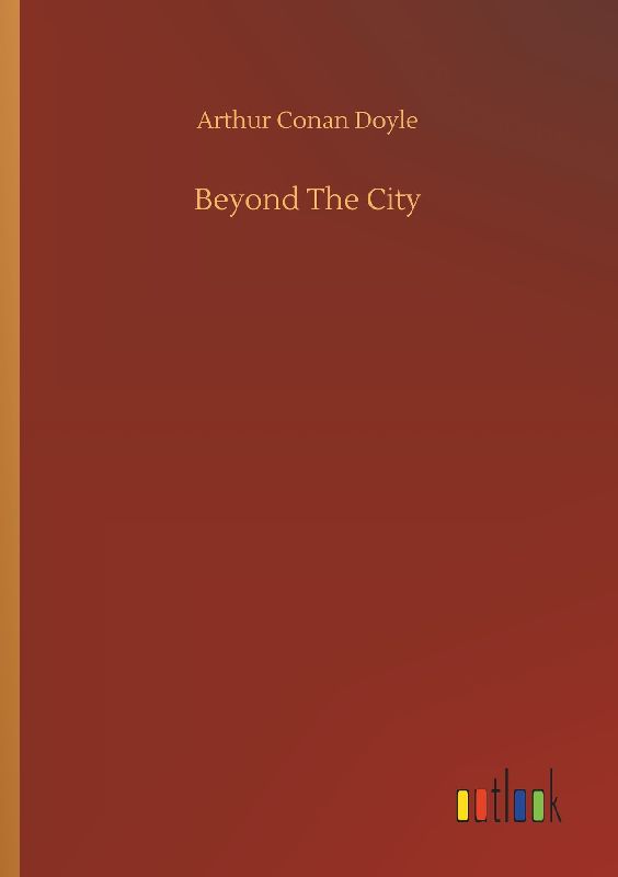 Beyond The City